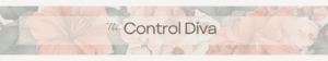 The Control Diva Session